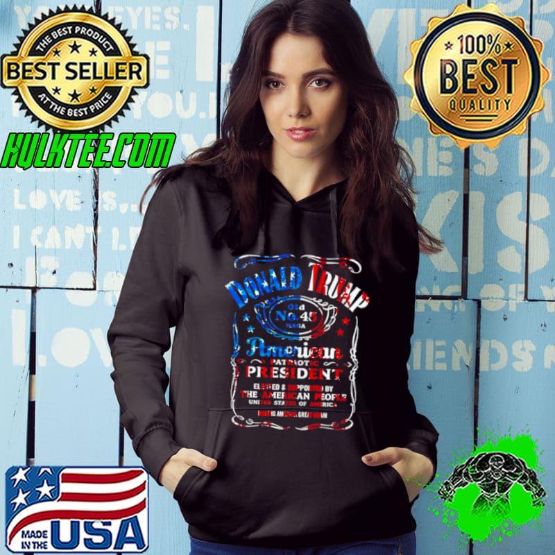 Funny donald Trump whiskey American patriotic president s Hoodie Funny donald Trump whiskey American patriotic president s Hoodie