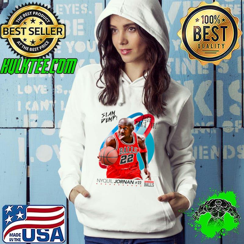 Funny dump Sports Basketball Player Champion Nyquil Jornan T-Shirt