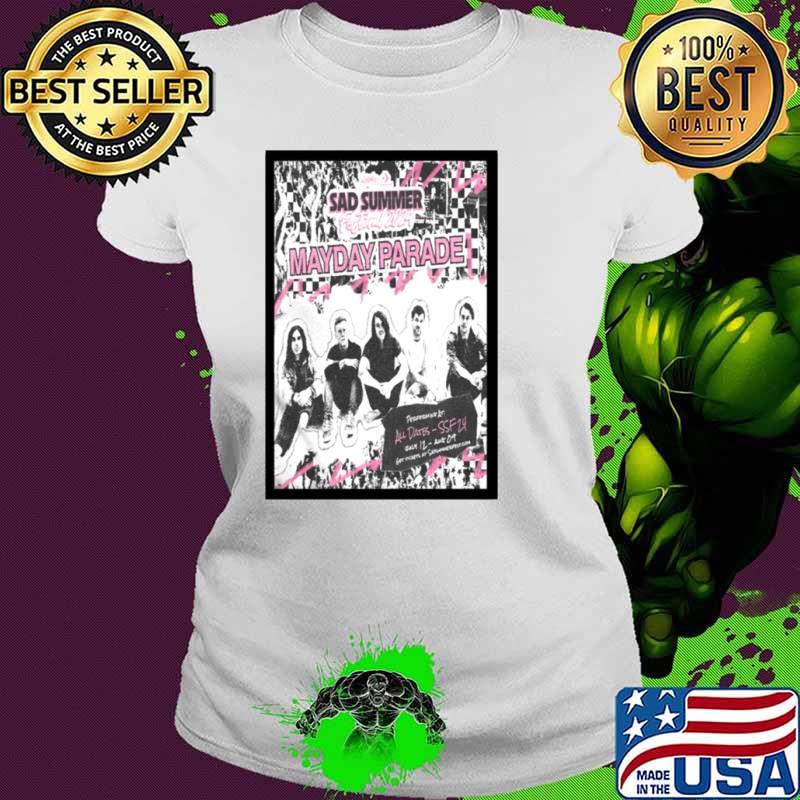 Funny mayday Parade 2024 Sad Summer Festival Poster Shirt Ladies tee Funny mayday Parade 2024 Sad Summer Festival Poster Shirt Ladies tee