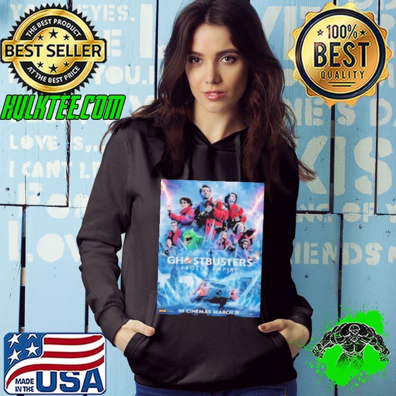 Ghostbuster Frozen Empire With Whole Squad Releasing In Theaters On March 22 shirt