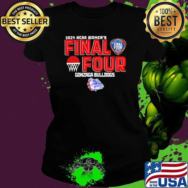 Gonzaga Bulldogs 2024 NCAA Women’s Final 4 shirt