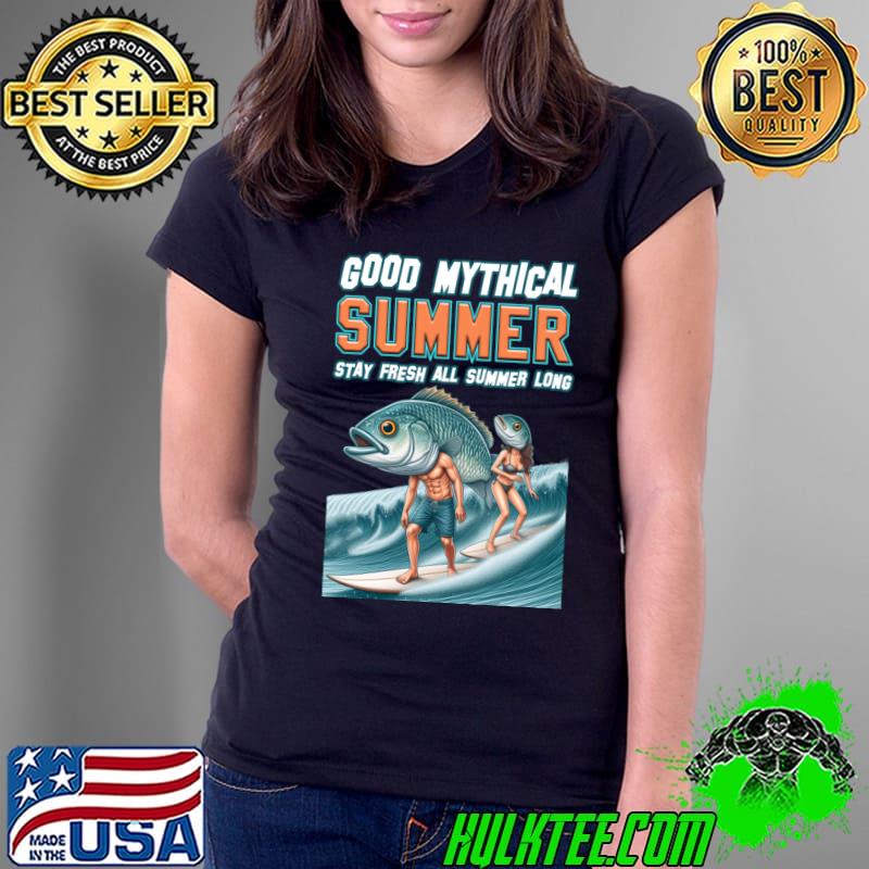 Good Mythical Summer Stay Fresh All Summer Long T-Shirt