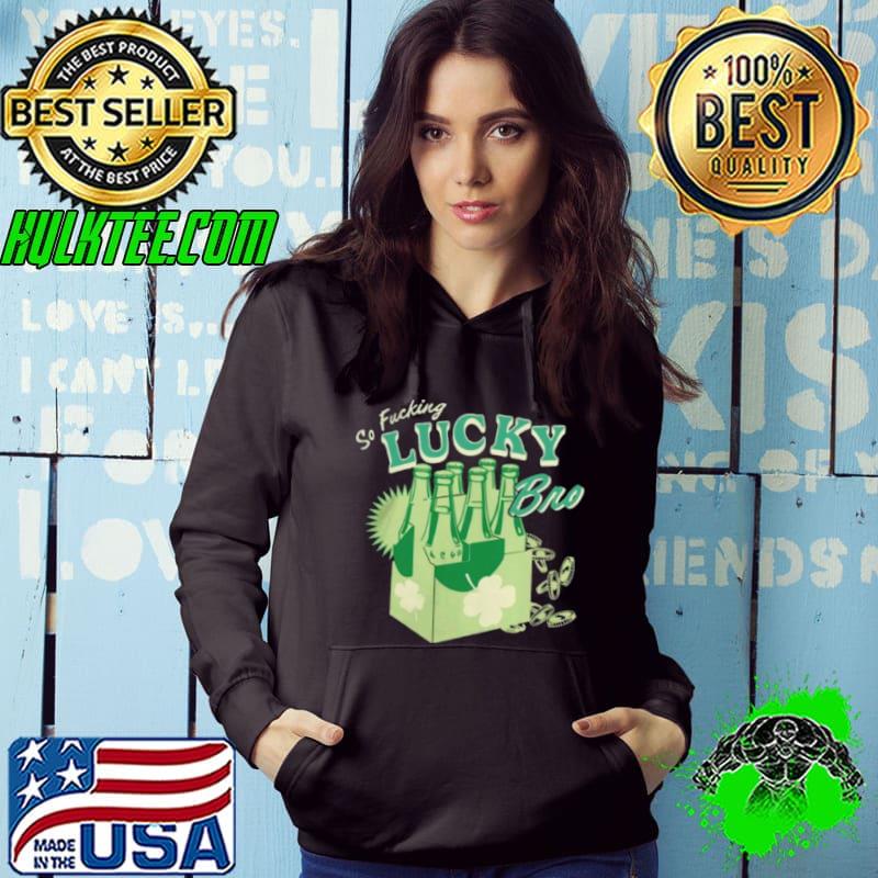Grace O’Malley So F Lucky Bro Shirt