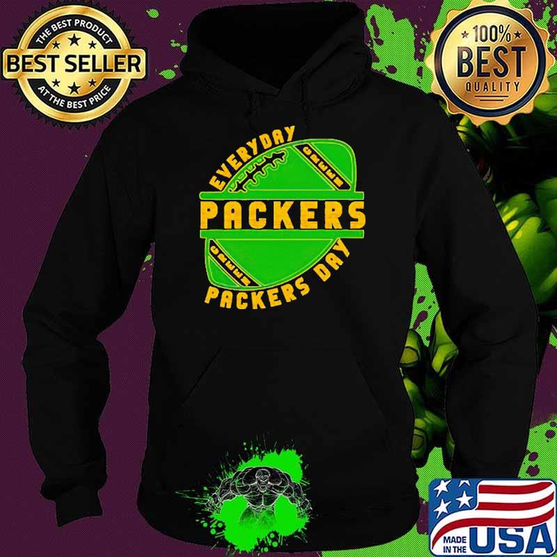 Green Bay Packers everyday Packers day s Hoodie Green Bay Packers everyday Packers day s Hoodie