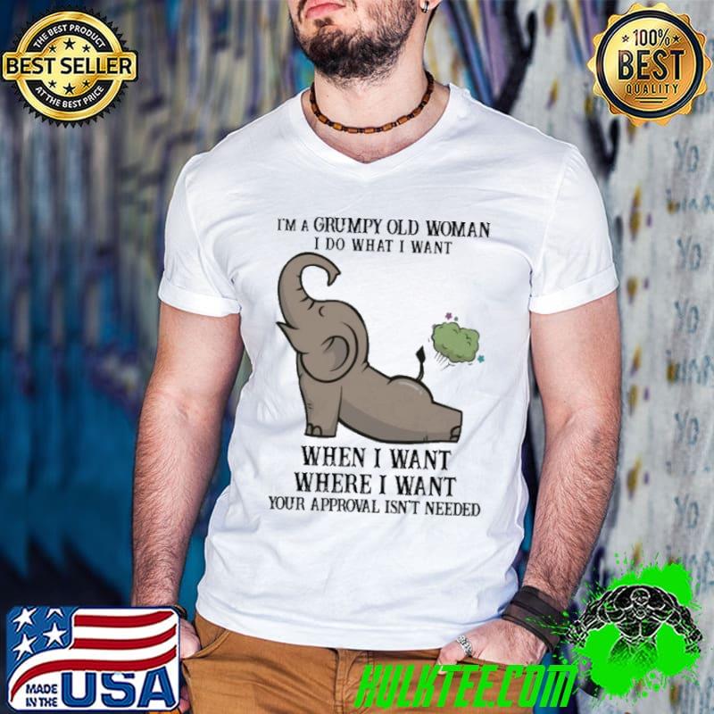 I'm A Grumpy Old Woman When Want Where Want Approval Isn't Needed Elephant s Guys V Neck I'm A Grumpy Old Woman When Want Where Want Approval Isn't Needed Elephant s Guys V Neck