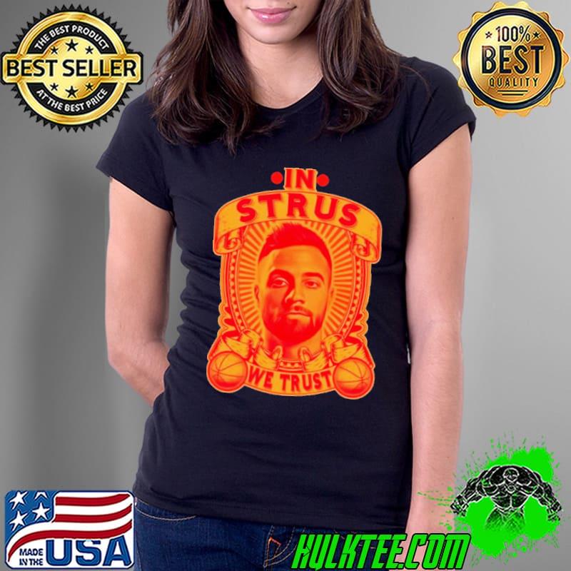 In strus we trust basketball player cavaliers s Ladies Tee In strus we trust basketball player cavaliers s Ladies Tee