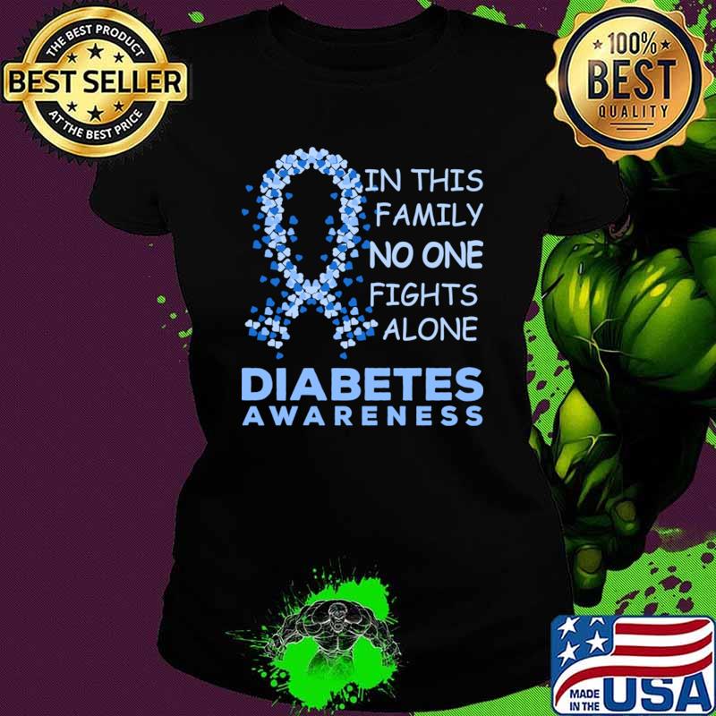 In this family no one fights alone diabetes awareness T-Shirt