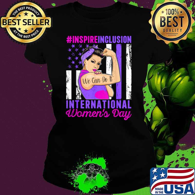 International Women's Day 2024 8 March We Can Do It American Flag T-Shirt