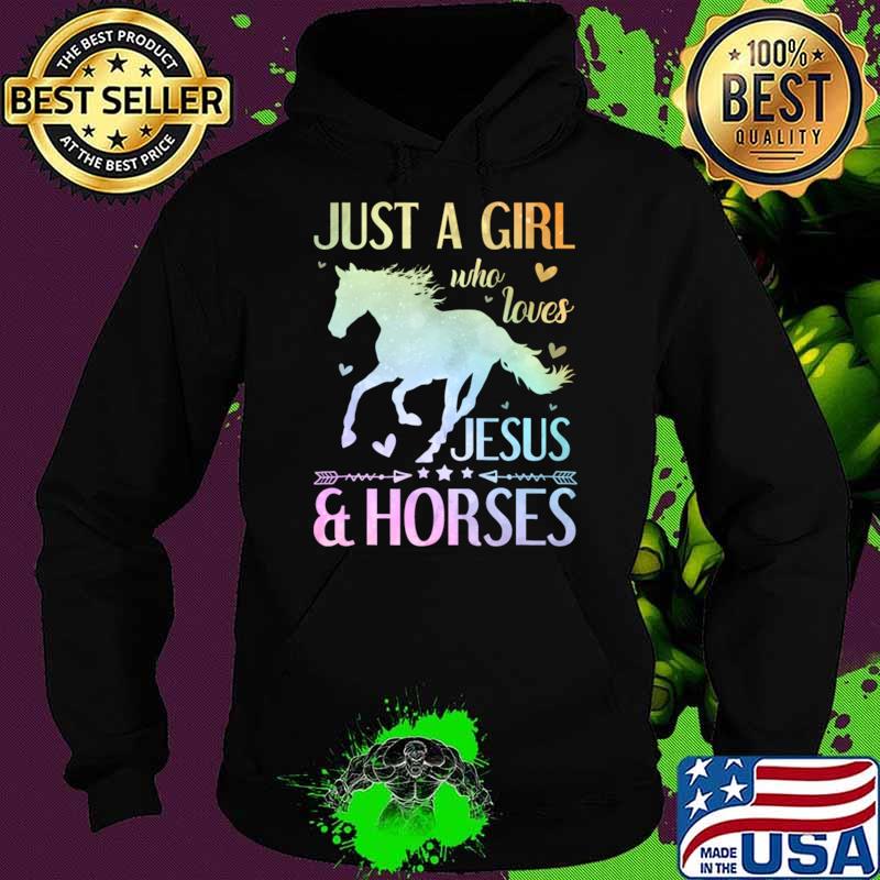 Jesus And Horses Horses For Girls T-Shirt Hoodie Jesus And Horses Horses For Girls T-Shirt Hoodie