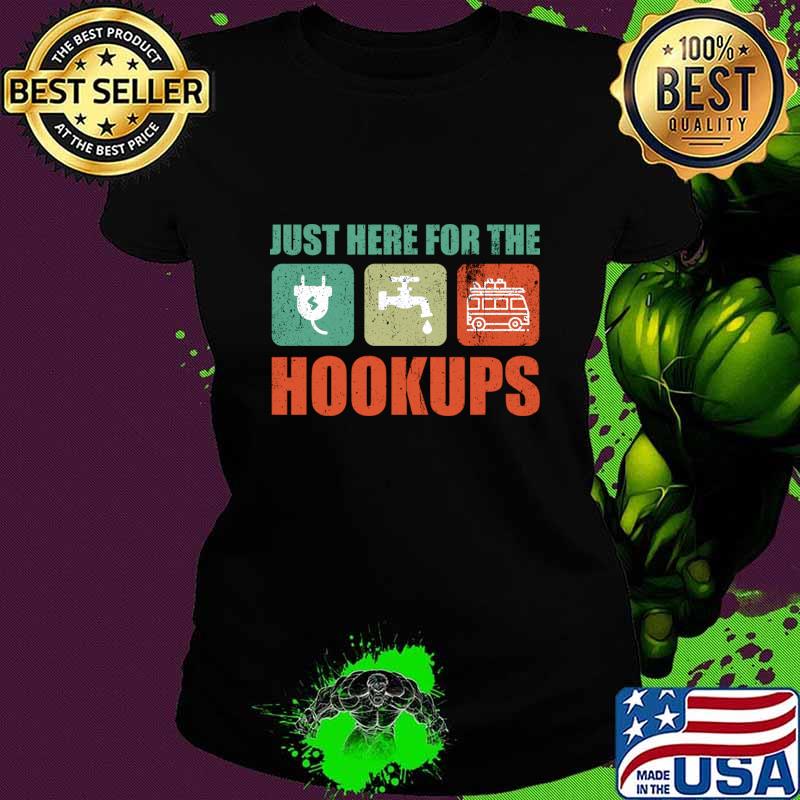 Just Here For The Hookups Motorhome Camping RV Retro T-Shirt