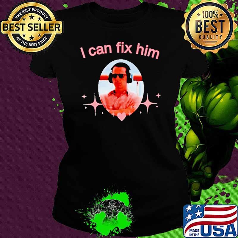 Kendall Roy I can fix him s Ladies tee Kendall Roy I can fix him s Ladies tee
