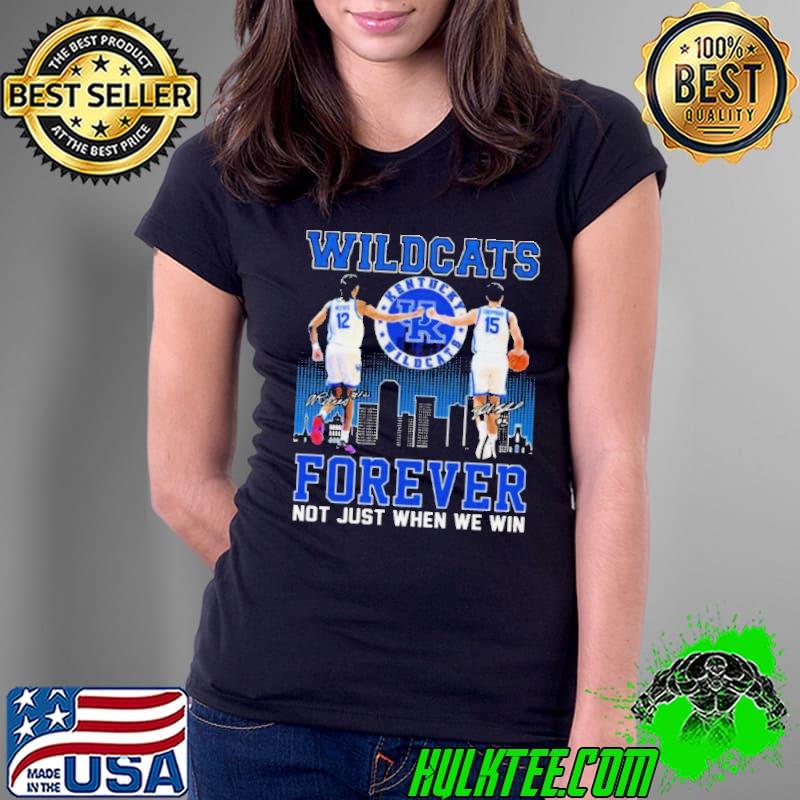 Kentucky Wildcats Antonio Reeves And Reed Sheppard Forever Not Just When We Win Signatures Shirt Ladies Tee Kentucky Wildcats Antonio Reeves And Reed Sheppard Forever Not Just When We Win Signatures Shirt Ladies Tee