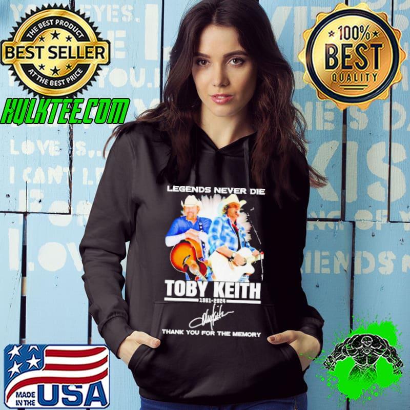 Legends Never Die Toby Keith 1961 2024 Thank You For The Memories Signatures Shirt Hoodie Legends Never Die Toby Keith 1961 2024 Thank You For The Memories Signatures Shirt Hoodie