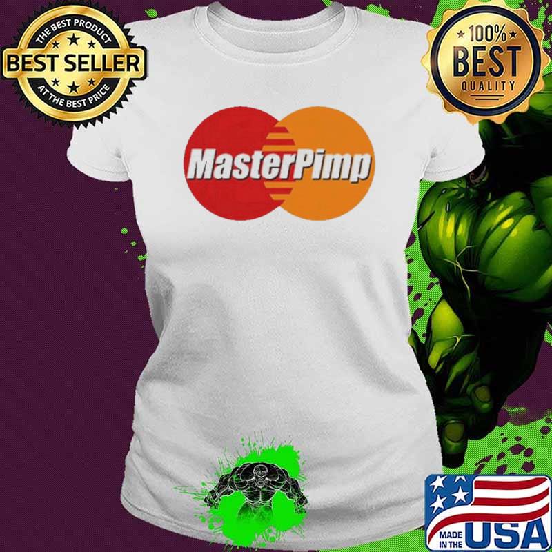 MasterPimp MasterCard parody shirt