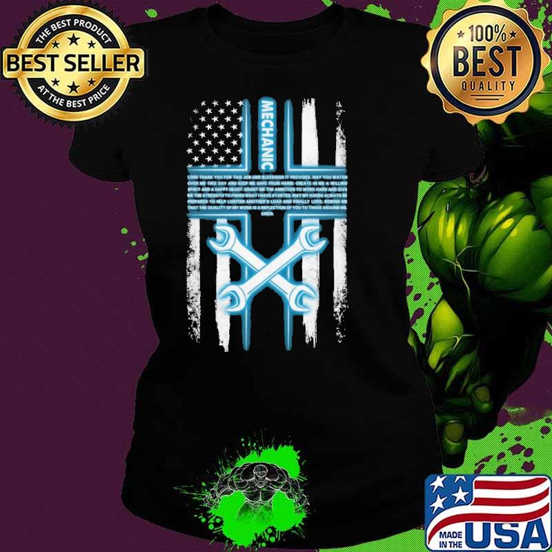 Mechanic lord thank you for this job and blessing it provides cross american flag shirt