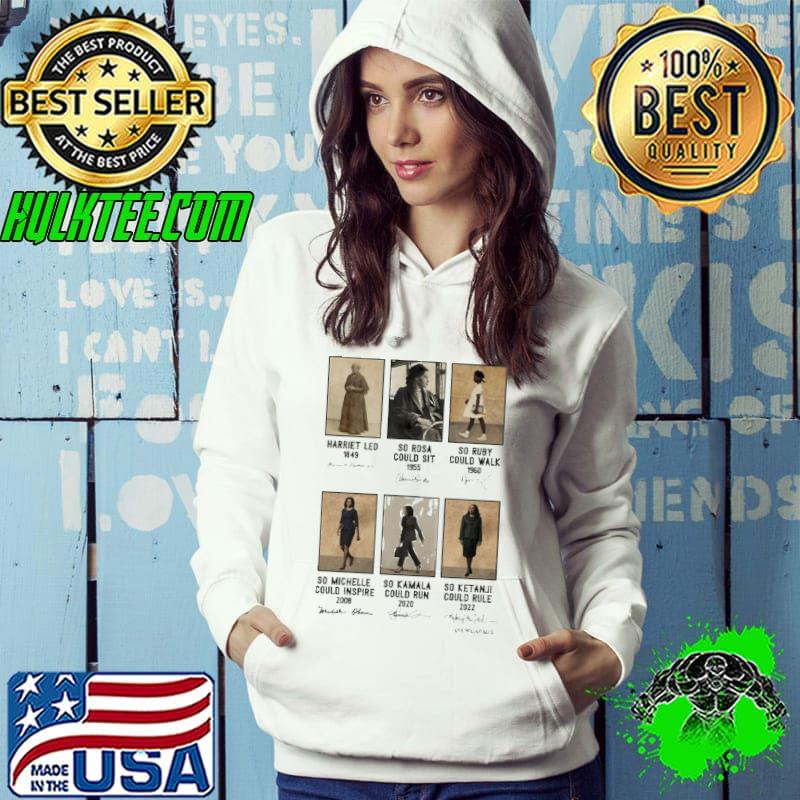 Michelle Could Inspire So Rosa Could Sit So Ruby Could Walk shirt