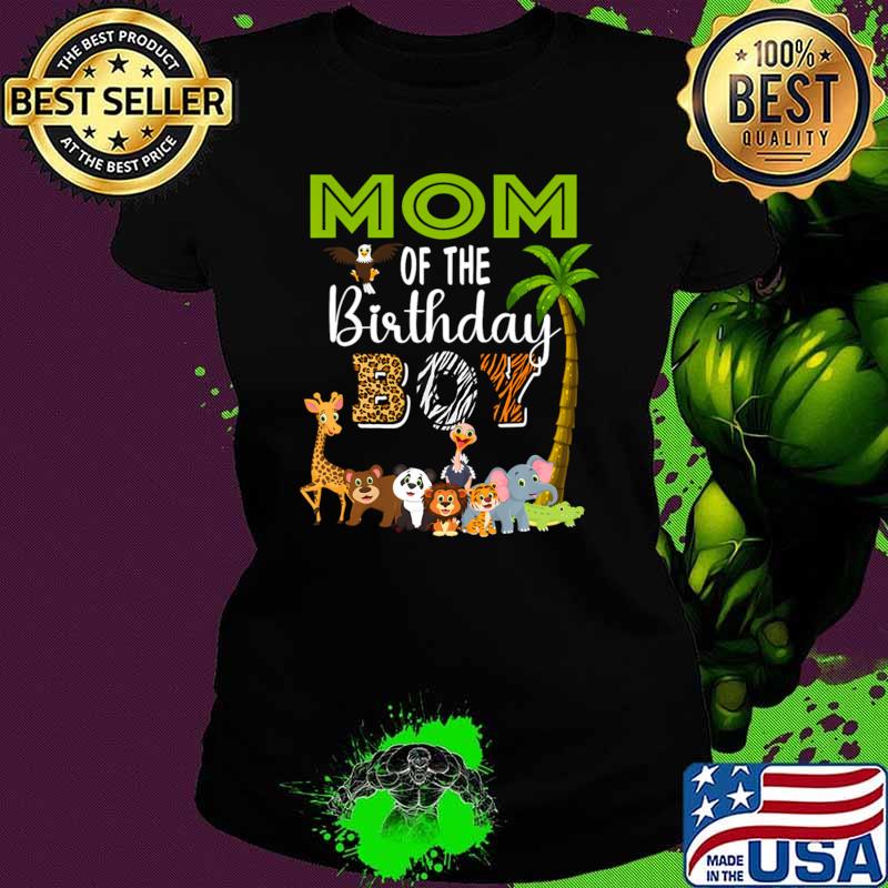 Mom of The Birthday Boy Wild Zoo Theme Safari Party T-Shirt