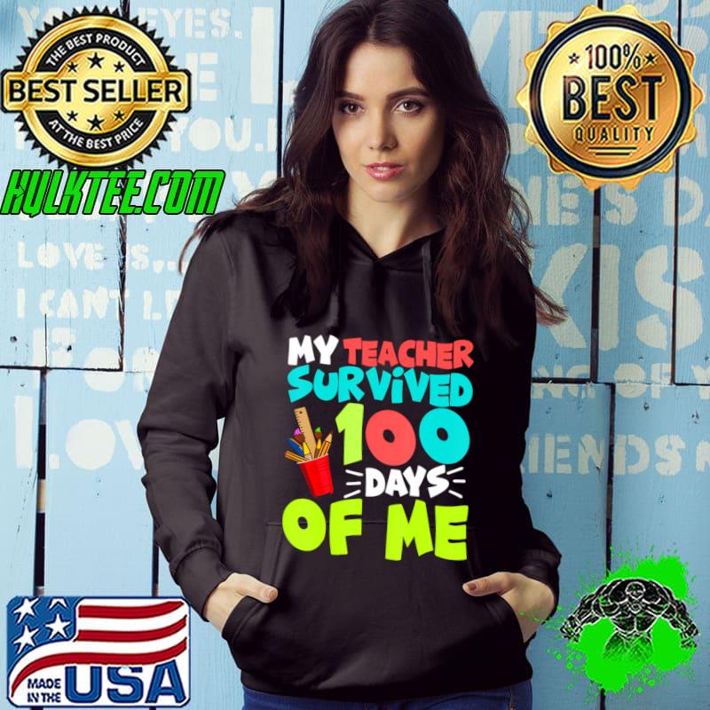 My Teacher Survived 100 Days Of me School T-Shirt