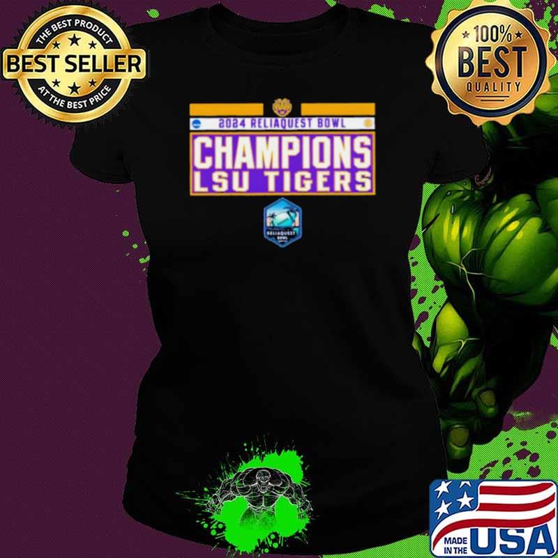 NCAA SEC LSU Tiger 2024 Reliaquest Bowl Champions Shirt Ladies tee NCAA SEC LSU Tiger 2024 Reliaquest Bowl Champions Shirt Ladies tee