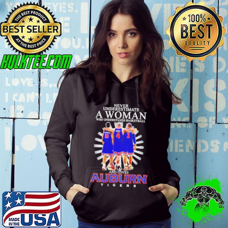 Never underestimate a woman who understands basketball and loves Auburn Tigers 10 4 2 signatures s Hoodie Never underestimate a woman who understands basketball and loves Auburn Tigers 10 4 2 signatures s Hoodie