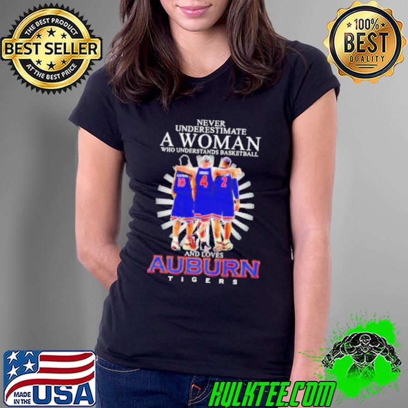 Never underestimate a woman who understands basketball and loves Auburn Tigers 10 4 2 signatures shirt