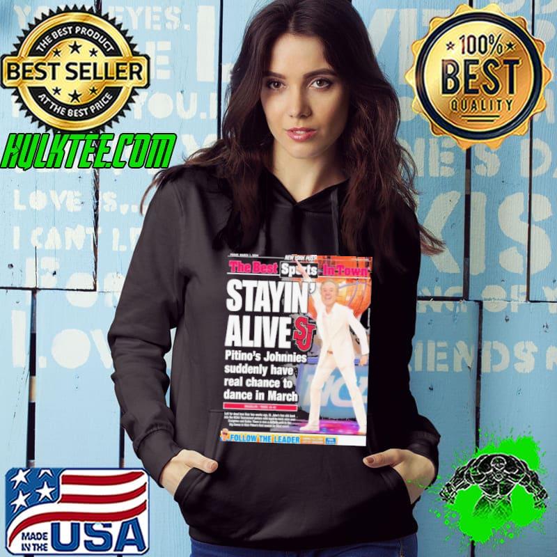New York Post The Best Sports In Town Friday March 1st 2024 With The Back Page Staying Alive shirt