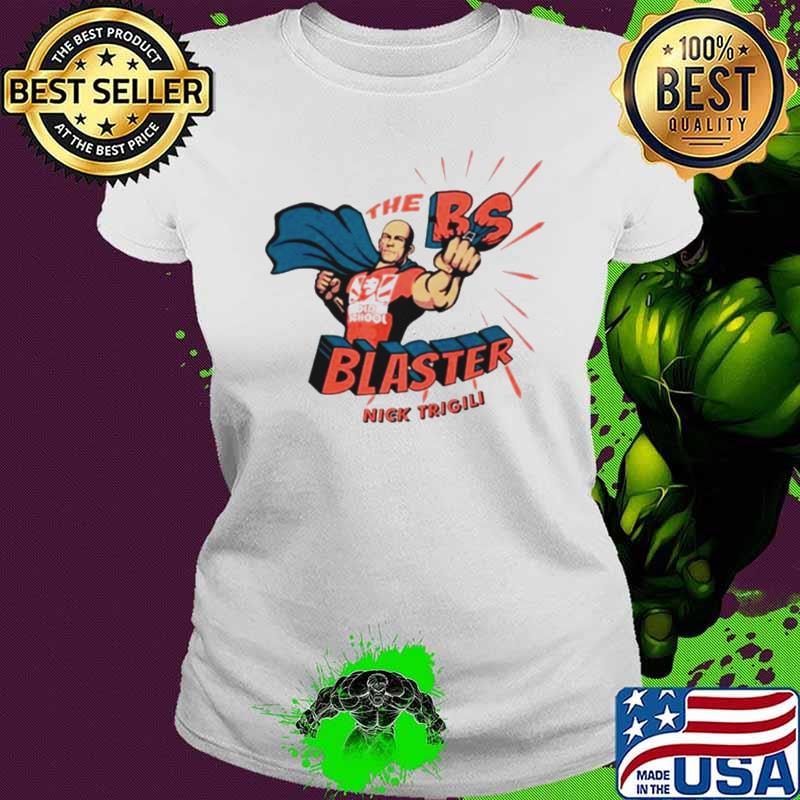 Nick Trigili’s the Bs blaster s Ladies tee Nick Trigili’s the Bs blaster s Ladies tee