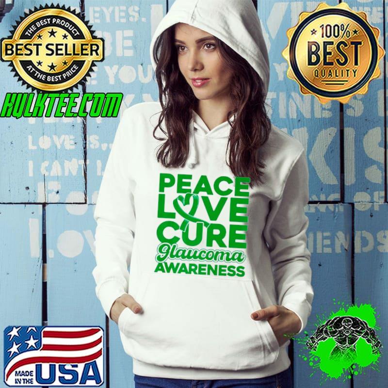 Peace love cure glaucoma awareness shirt