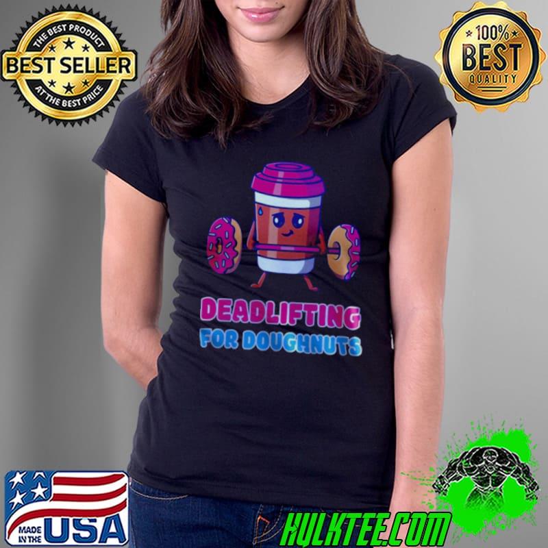 Premium doughnut Deadlifting Shirt