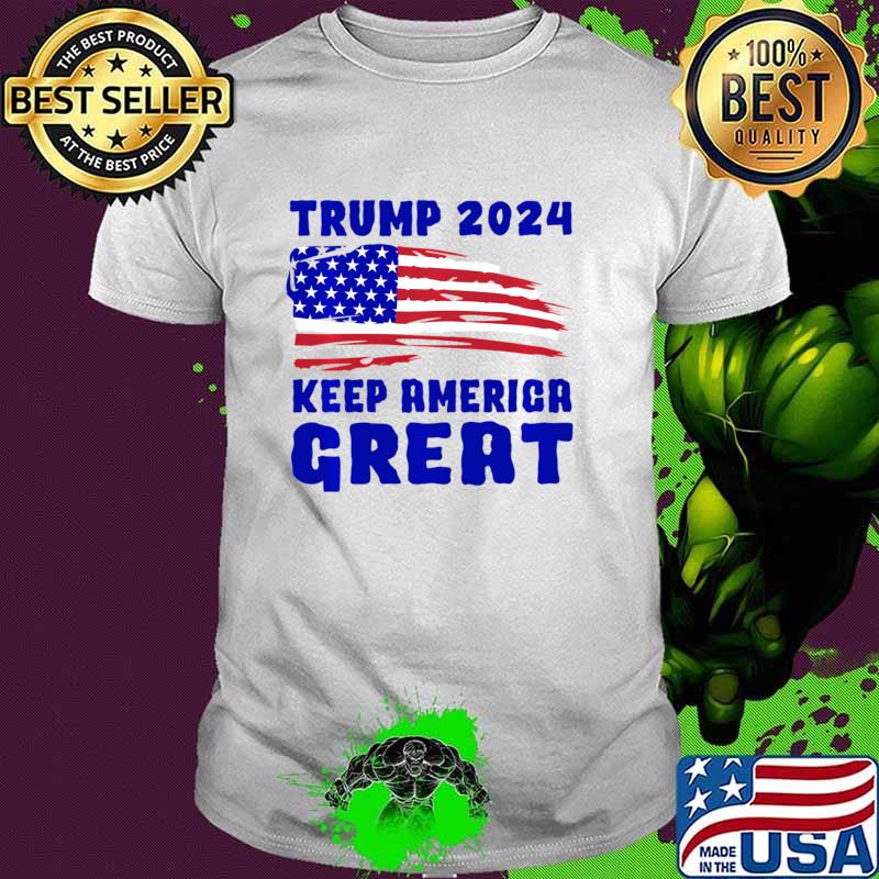President Trump 2024 Usa Flag-Keep America Election T-Shirt