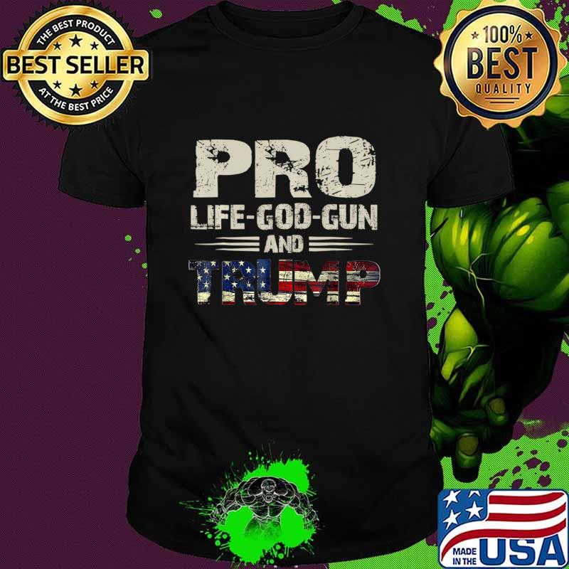 Pro Life God Gun Trump Usa Flag Election 2024 T-Shirt