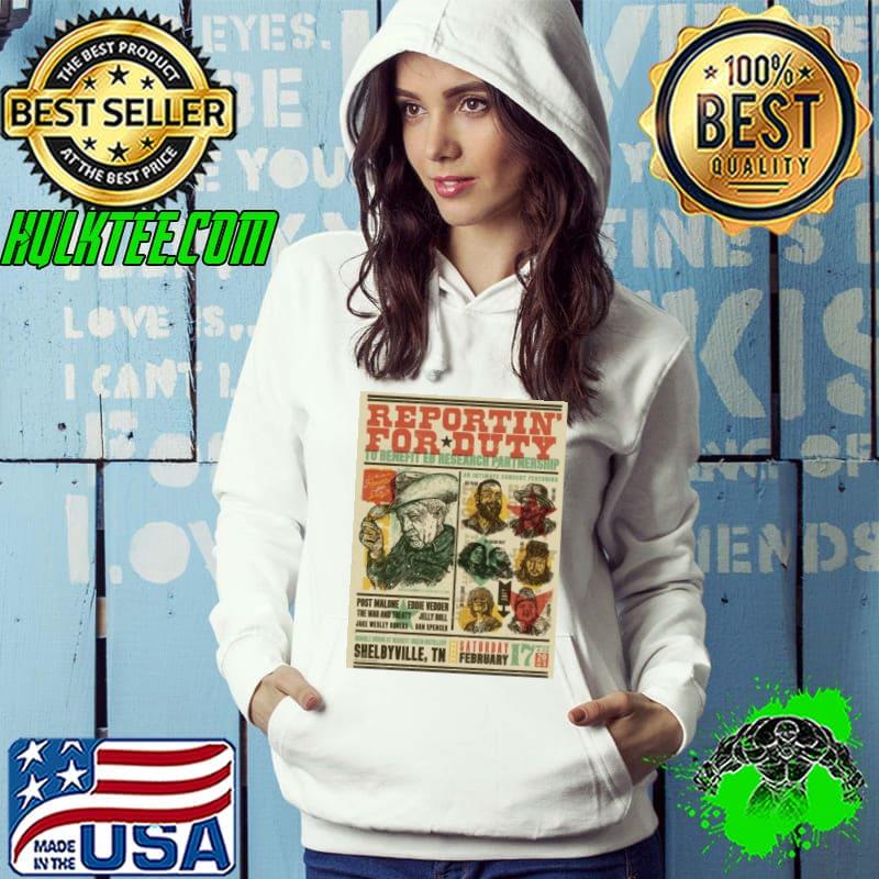 Reportin’ For Duty To Benefit Eb Research Partnership Shelbyville TN Saturday Feb 17th 2024 shirt