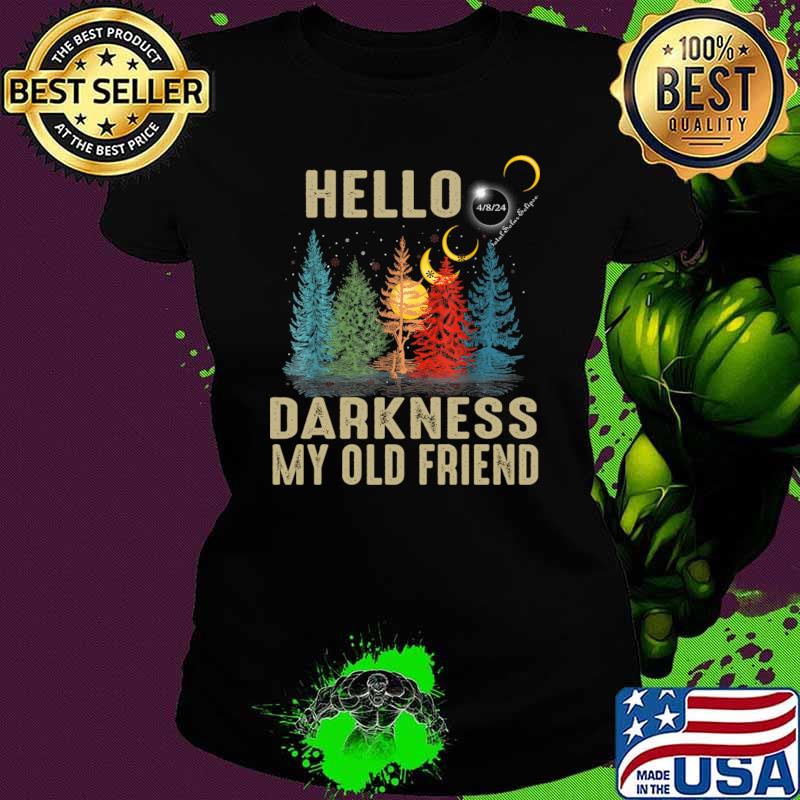 Retro Hello Darkness My Old Friend Solar Eclipse April 08 2024 T-Shirt Ladies tee Retro Hello Darkness My Old Friend Solar Eclipse April 08 2024 T-Shirt Ladies tee