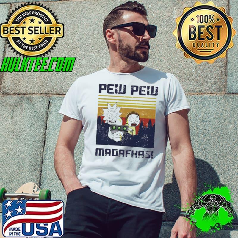 Rick And Morty Pew Pew Madafakas Vintage Shirt