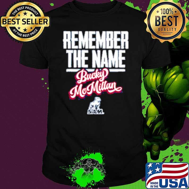 Samford Bulldogs remember the name Bucky McMillan shirt