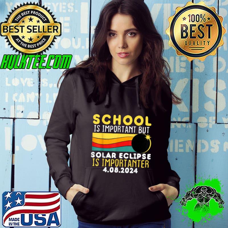 School Is Important But Solar Eclipse Is Importanter 2024 Vintage T-Shirt