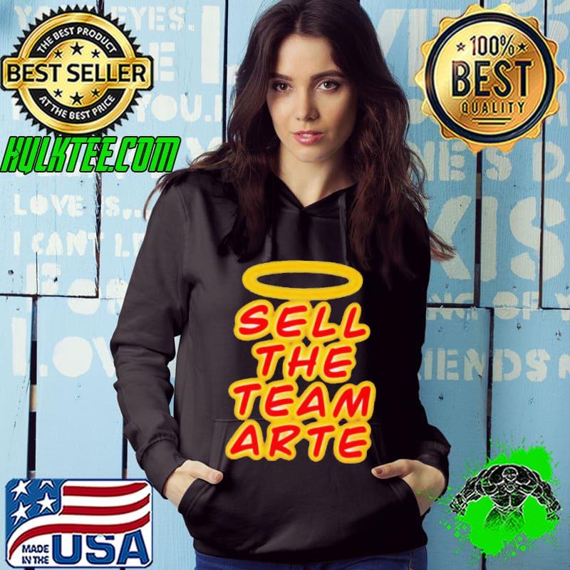 Sell the team arte shirt