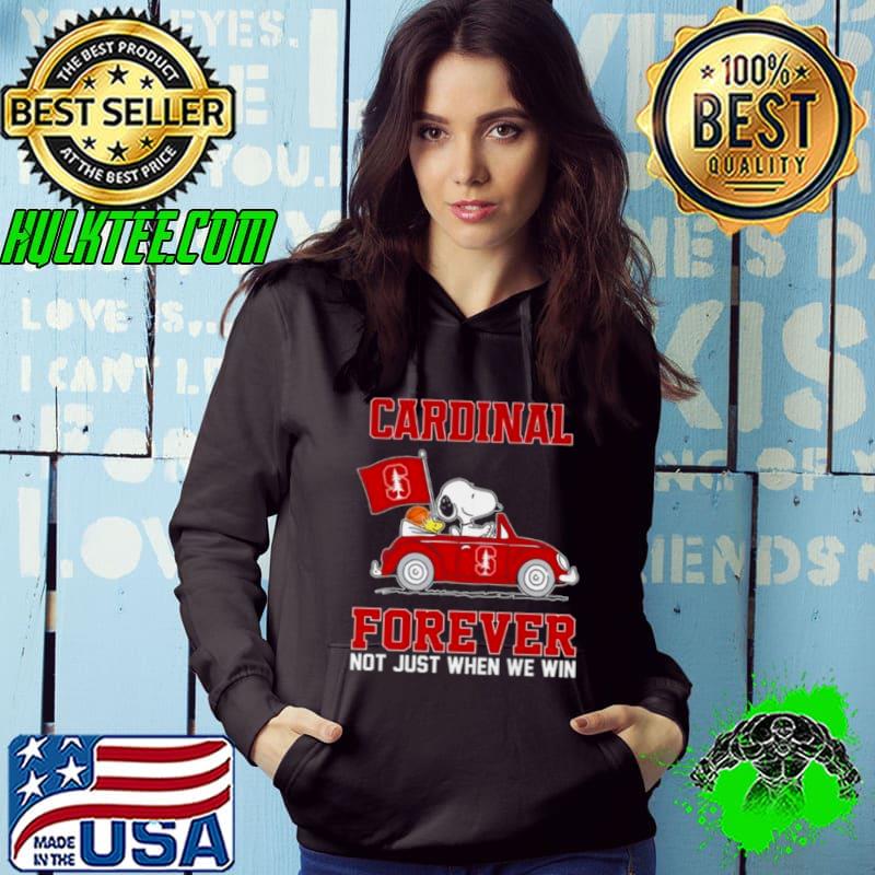 Snoopy And Friends Driving Car Stanford Cardinal Forever Not Just When We Win Shirt