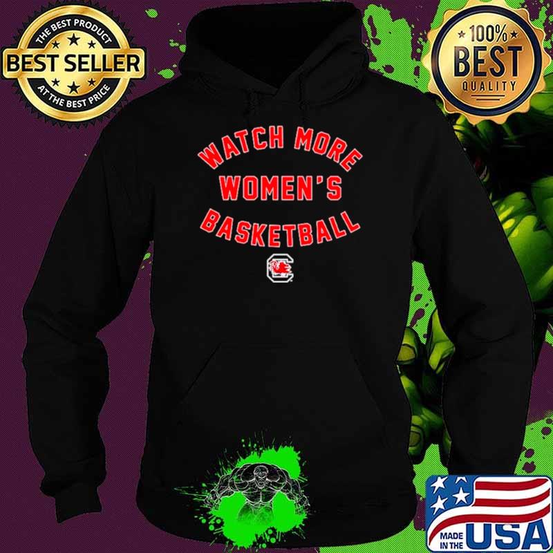 South Carolina Watch More WBB s Hoodie South Carolina Watch More WBB s Hoodie