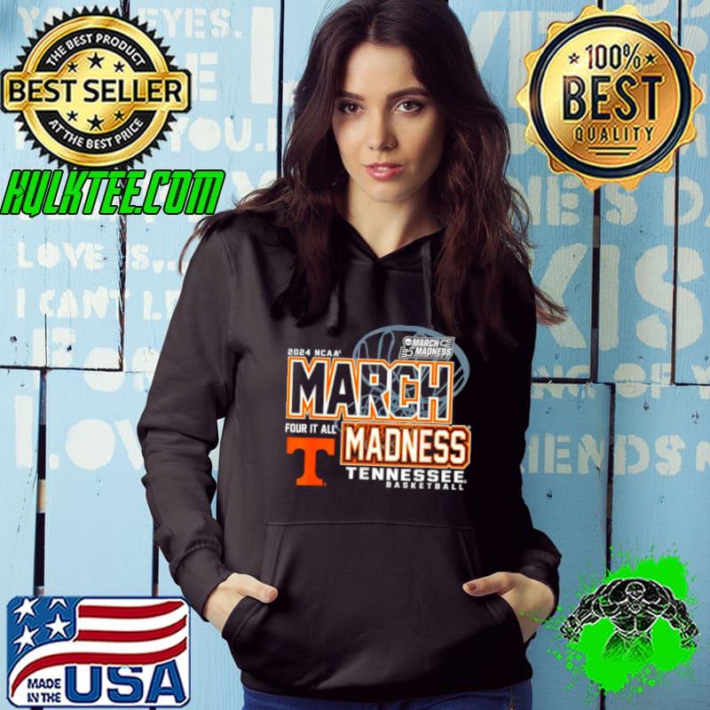 Tennessee Volunteers 2024 NCAA Basketball March Madness Four it all s Hoodie Tennessee Volunteers 2024 NCAA Basketball March Madness Four it all s Hoodie