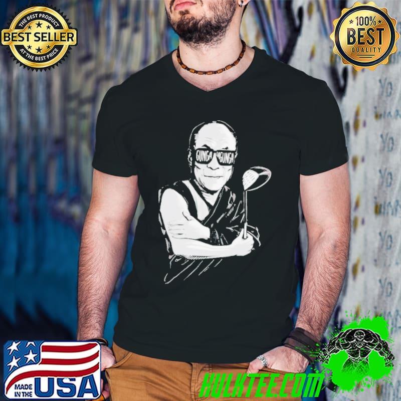 The Dalai Lama gunga shirt