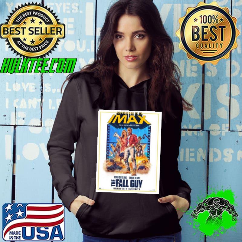 The Fall Guy Starring Ryan Gosling And Emily Blunt In Theaters On May 3 shirt