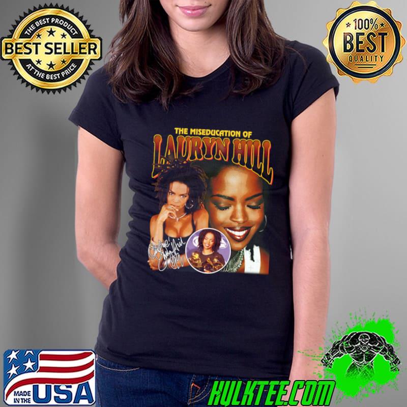 The Miseducation Of Lauryn Hill American rapper singer T-Shirt