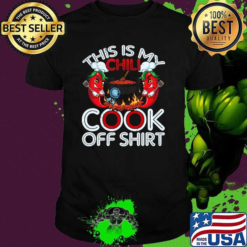 This Is My Chili Cook Off Mexican Food Cinco De Mayo T-Shirt