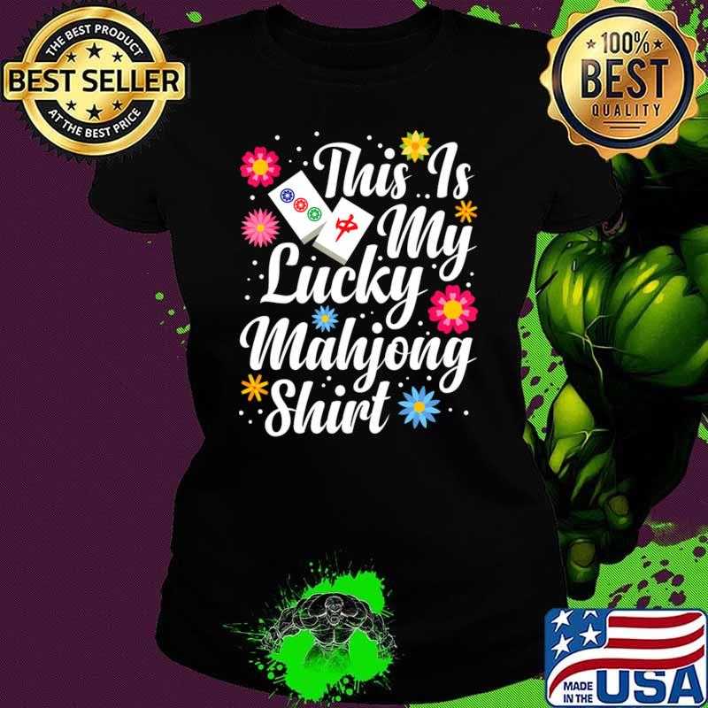 This Is My Lucky Mahjong Flowers Mah Jongg Sock Mahjong T-Shirt