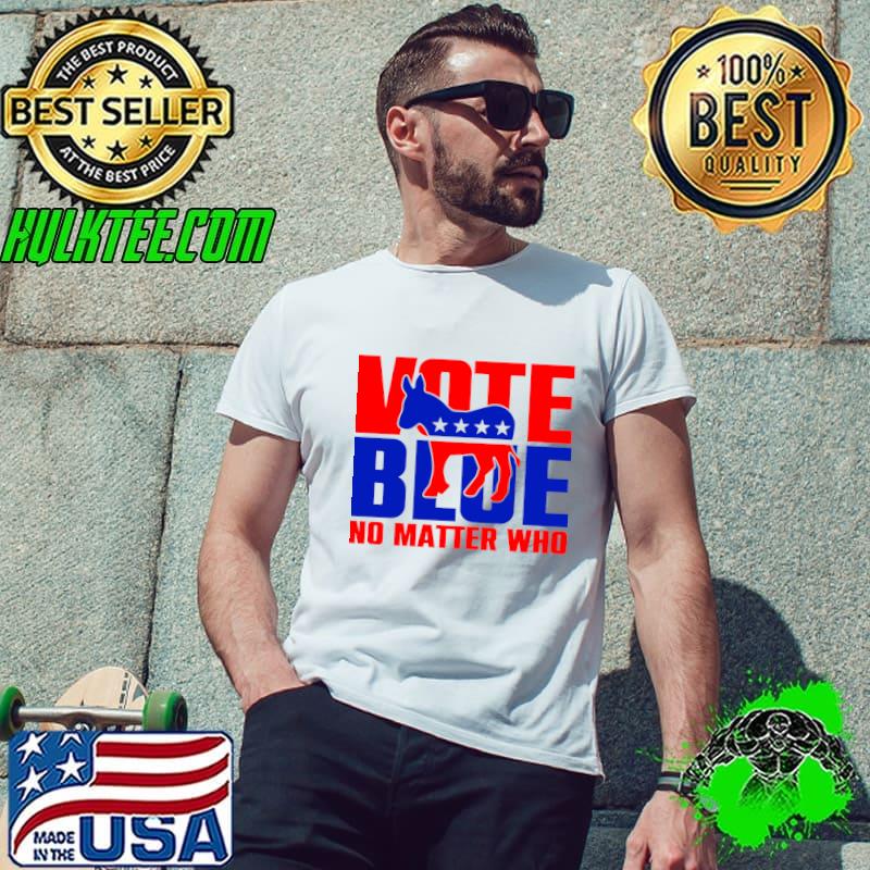 Vote Blue No Matter Who Donkey Election 2024 T-Shirt Unisex Vote Blue No Matter Who Donkey Election 2024 T-Shirt Unisex