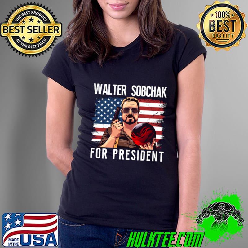 Walter Sobchak 2024 For President AMerican Flag T-Shirt Ladies Tee Walter Sobchak 2024 For President AMerican Flag T-Shirt Ladies Tee