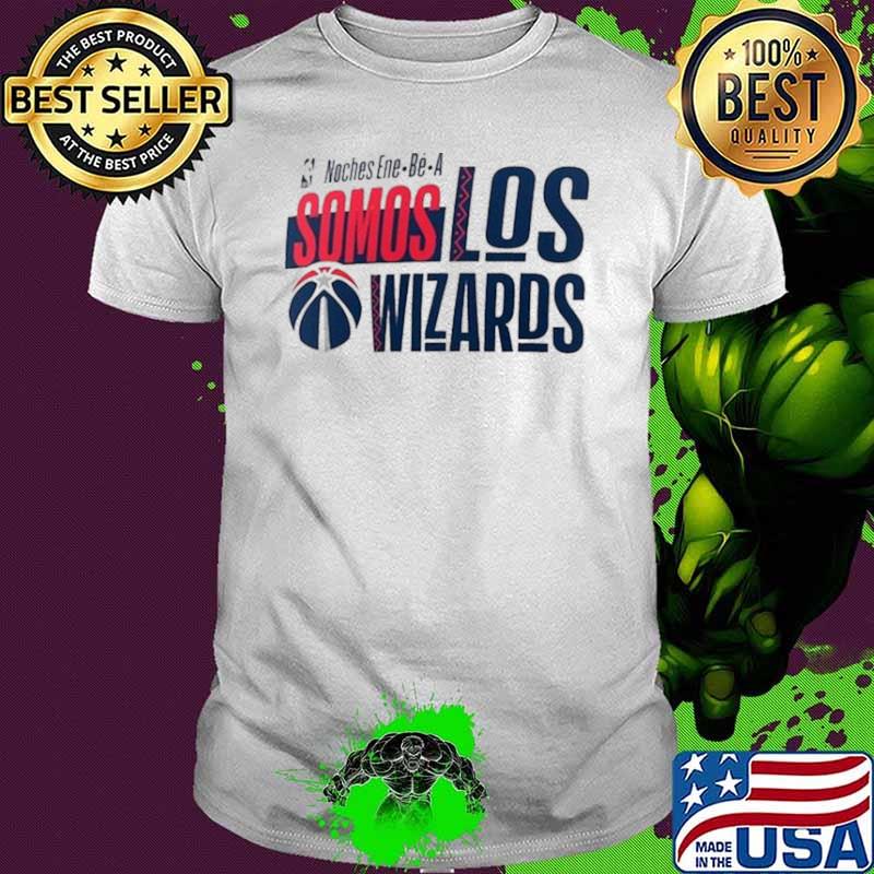Washington Wizards Noches Ene Be A Training Somos Shirt