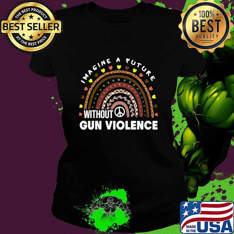 A Future Without Gun Violence, Peace Sign Rainbow National Gun Violence Awareness Month T-Shirt