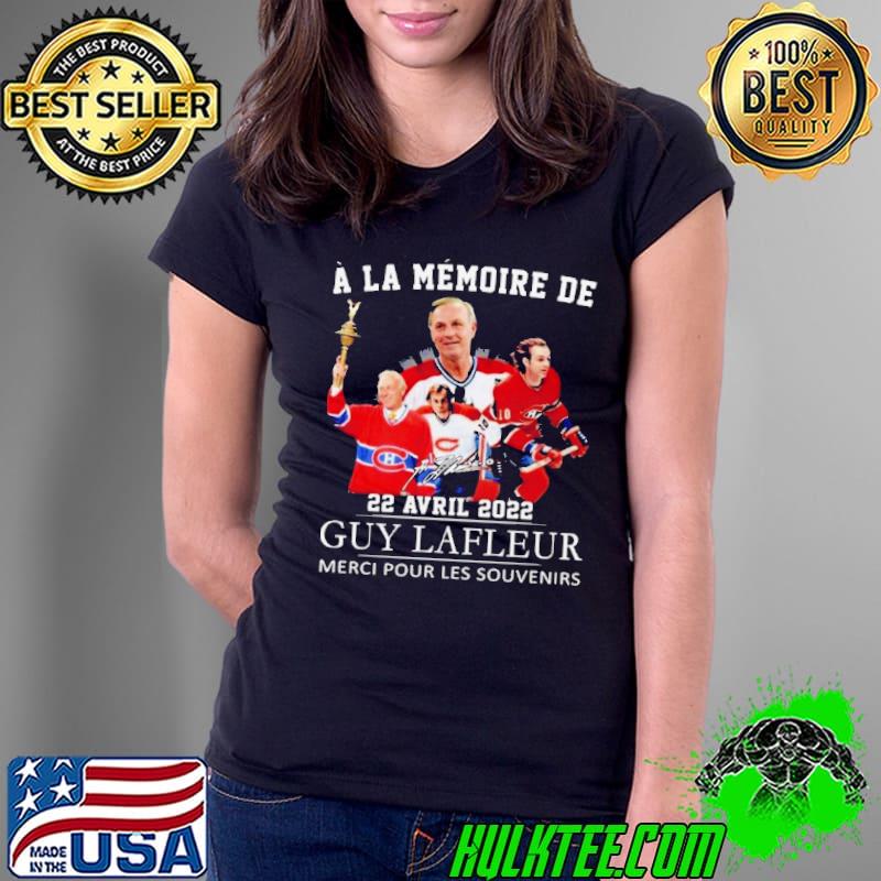 A La Memoire De 22 Avril 2022 Guy Lafleur Merci Pour Les Souvenirs Signature Shirt